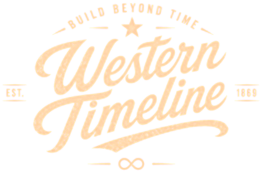 Western Timeline — Build Beyond Time · Est. 1869